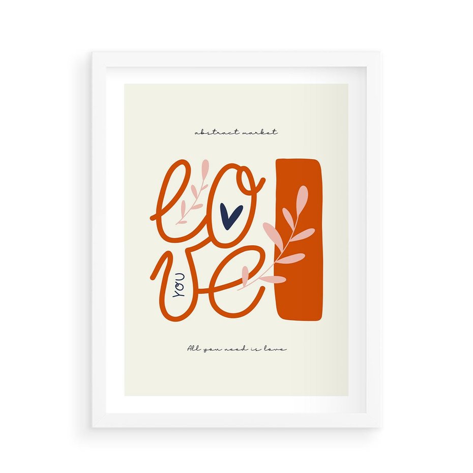 Plakat w ramie 50x70 - Pastelowa Siła Miłości - miłość, love - rama biała